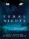 [Feral 01] • Feral Nights